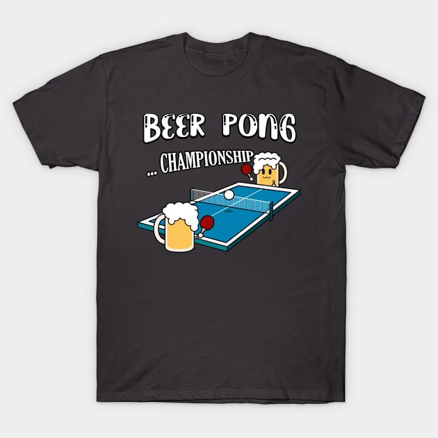 Beer Pong Champions - Ping Pong T-Shirt by anjokaba89